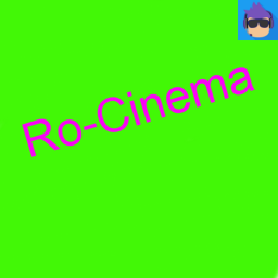 Ro-Cinema [update!]