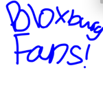 BLOXBURG FANS!!!!!