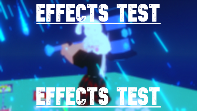 EFFECTS TESTING ⭐ screenshot 1