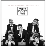 Why Don't We. <3