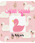 ~Swan squad~