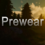 Prewear
