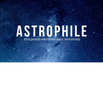 #Astrophile