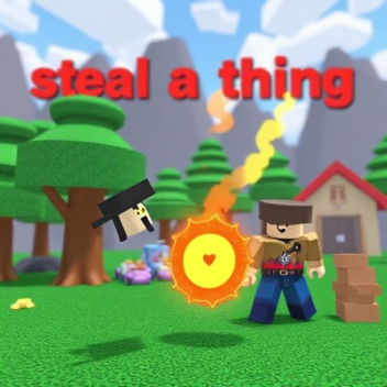 [NEW❗]Steal a Thing