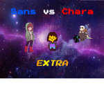 Sans vs Chara EXTRA (Official Group)