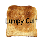 - Lumpy Cult -