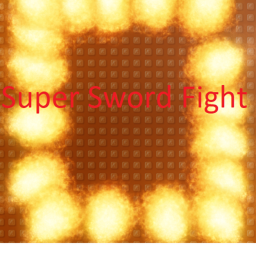 Super Sword Fight [WIP]
