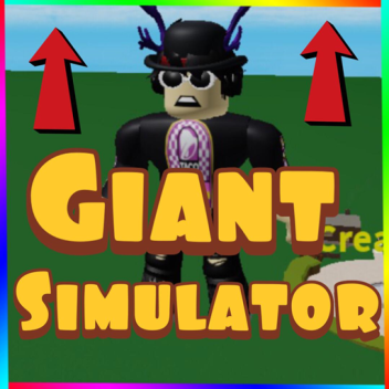 GIANT SIMULATOR✨🎊