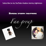 Shadow stormy nightmare fan group