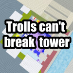 Тролли не могут разрушить башню
