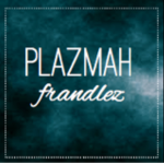 PLAZMAH FRANDLEZ