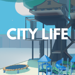 City Life! [🛴UPD3]