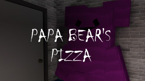 The Night At Papa Bear's Pizza