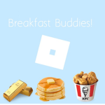 The Breakfast Buddies!