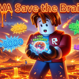 [🔥10xEvent LAVA] Save the Brainrot!
