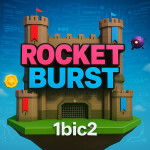 ROCKET BURST🚀