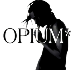 OPIUM*