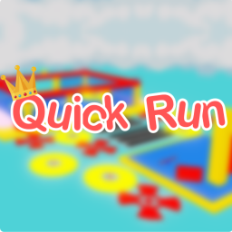 (MEGA UPDATE!!!) Quick Run 👑