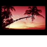 Loving Caliber