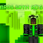 Bros with ro's