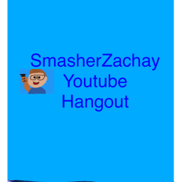 SmasherZachary YT Hangout