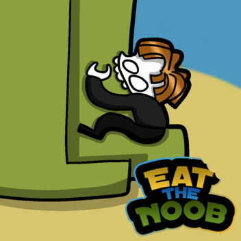 Eat the noob✨
