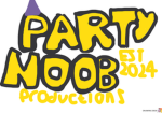 Party Noob Productions (My Movie)