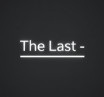 The Last -