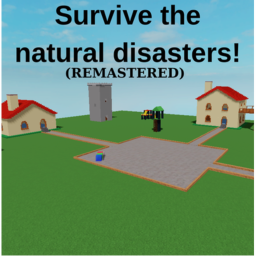 Survive the natural disasters! (Remastered)