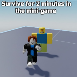Survive for 2 minutes in the mini-game