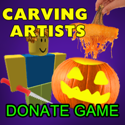 Carving Artists (DONATION GAME)
