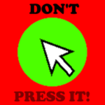 Don't Press It!