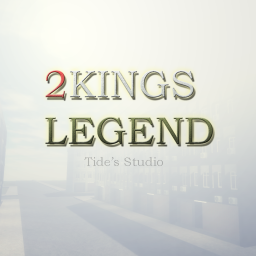 2 KINGS LEGEND