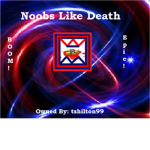 Noobs Like Death