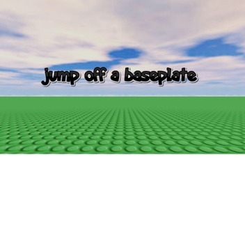 Jump Off A Baseplate 50K Times For Admin
