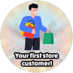 Your first store customer!