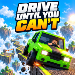 Drive Until You Can't