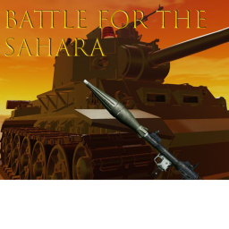 battle for the sahara (NUCLEAR UPDATE!!!)