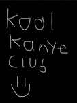 Kool Kanye Club