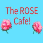The Rose Cafe!