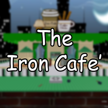 Vieux ROBLOX Classic Games: The Iron Cafe' (réplique)