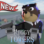 Piggy: Towers [FILIP TOWER]