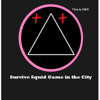 Survive Squid Game Guards in the City