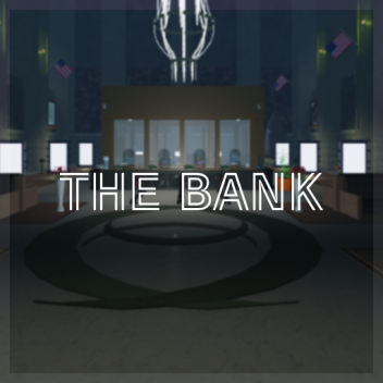 The Bank (ShowCase)