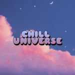 CHILL LIFE UNIVERSE