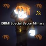 |SBM| Special Bacon Military