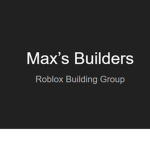 Max's Builders