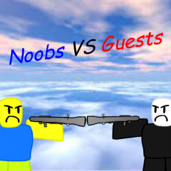 Noobs VS Guests