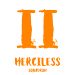 Merciless Squadron [HH]