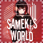 Sameki's World Official